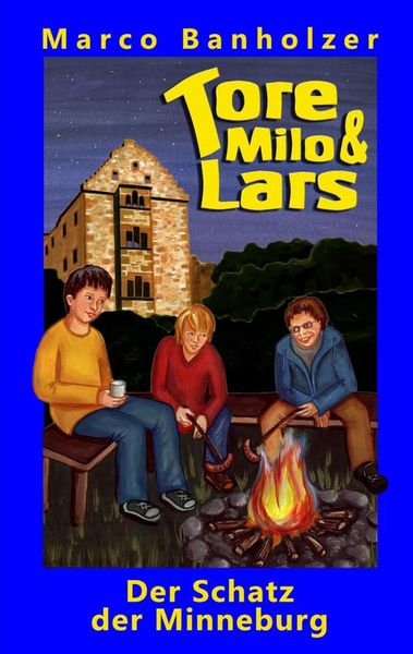 Produktbild: Tore, Milo & Lars - Der Schatz der Minneburg