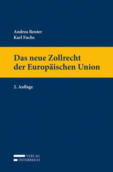 Produktbild: Das neue Zollrecht der Europ&auml;ischen Union