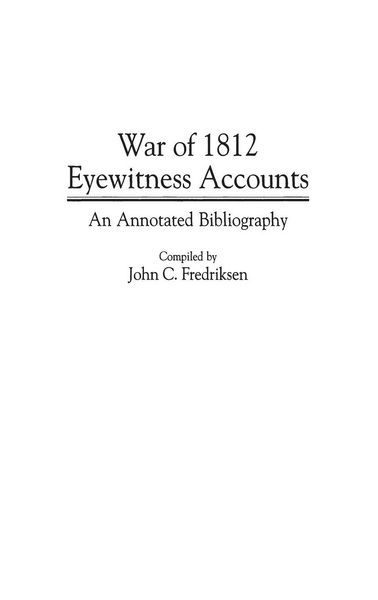 Produktbild: War of 1812 Eyewitness Accounts