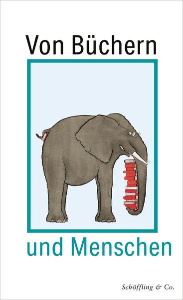 Produktbild: Von B&uuml;chern und Menschen