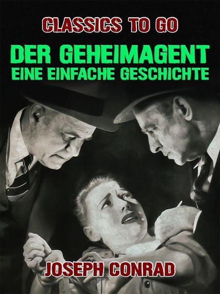 Produktbild: Der Geheimagent Eine einfache Geschichte