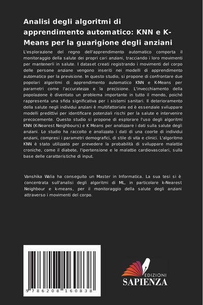 Produktbild: Analisi degli algoritmi di apprendimento automatico: KNN e K-Means per la guarigione degli anziani