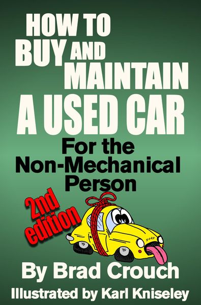 Produktbild: How to Buy and Maintain a Used Car; For the Non-mechanical Person