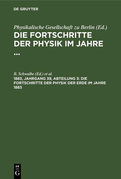 Produktbild: Die Fortschritte der Physik der Erde im Jahre 1883