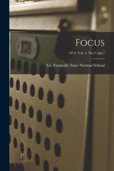 Produktbild: Focus; 1914: Vol. 4, No.3 (Apr.)