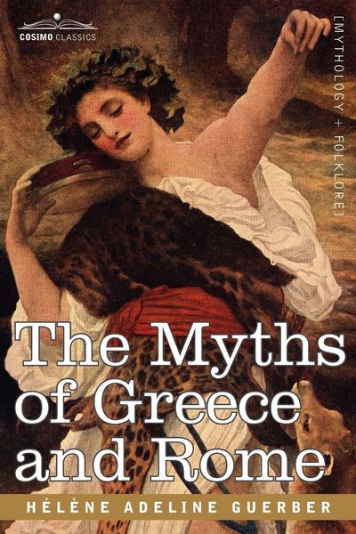 Produktbild: The Myths of Greece and Rome