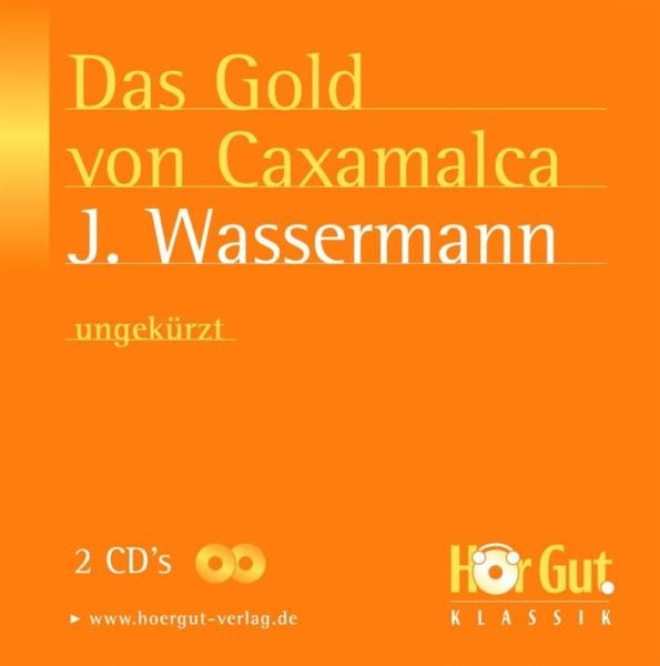 Das Gold von Caxamalca - Jakob Wassermann, Download, 9783864491306