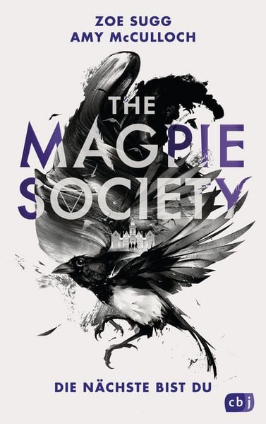 Produktbild: THE MAGPIE SOCIETY - Die N&auml;chste bist du