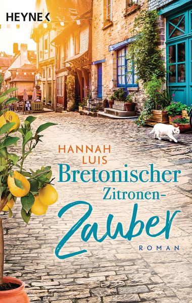 Bretonischer Zitronenzauber, Taschenbuch von Hannah Luis, Heyne