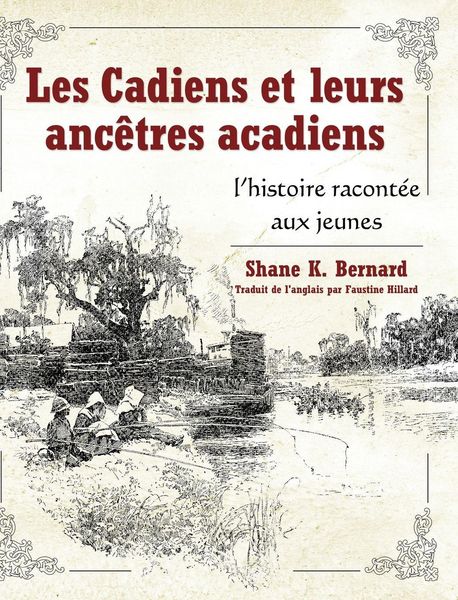 Produktbild: Les Cadiens Et Leurs Anc&ecirc;tres Acadiens