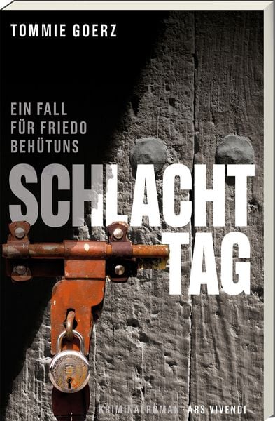 Schlachttag (Sonderausgabe), Taschenbuch von Tommie Goerz, Ars Vivendi, 978-3-7472-0791-8