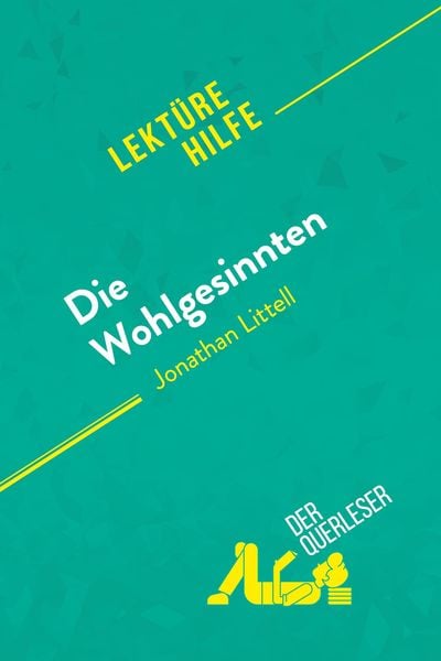 Produktbild: Die Wohlgesinnten von Jonathan Littell (Lekt&uuml;rehilfe)
