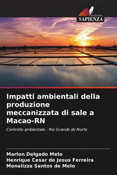 Produktbild: Impatti ambientali della produzione meccanizzata di sale a Macao-RN
