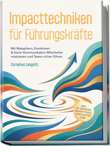 Produktbild: Impacttechniken f&uuml;r F&uuml;hrungskr&auml;fte