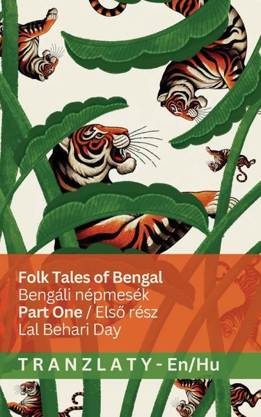 Produktbild: Folk Tales of Bengal / Beng&aacute;li n&eacute;pmes&eacute;k (Part One / Első r&eacute;sz)
