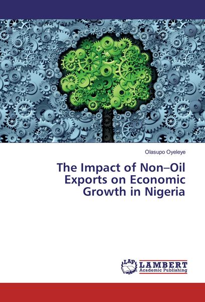 Produktbild: The Impact of Non-Oil Exports on Economic Growth in Nigeria