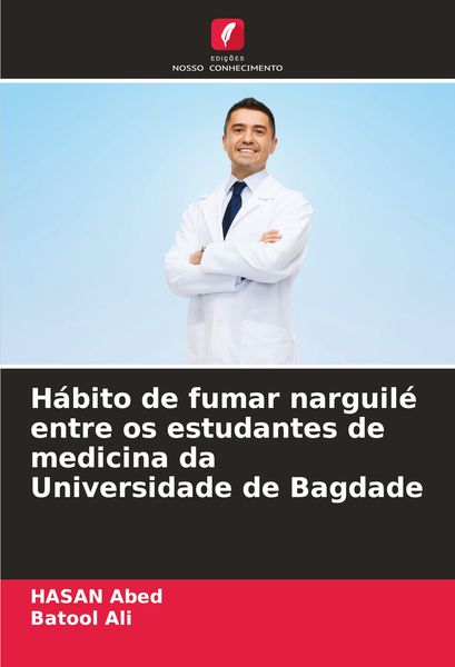 Produktbild: H&aacute;bito de fumar narguil&eacute; entre os estudantes de medicina da Universidade de Bagdade
