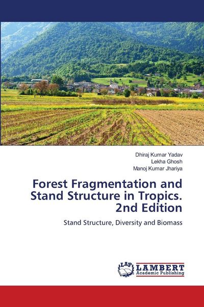 Produktbild: Forest Fragmentation and Stand Structure in Tropics. 2nd Edition