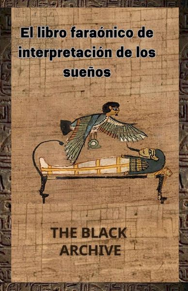 Produktbild: El libro fara&oacute;nico de interpretaci&oacute;n de los sue&ntilde;os