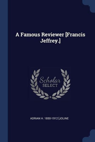 Produktbild: A Famous Reviewer [Francis Jeffrey.]