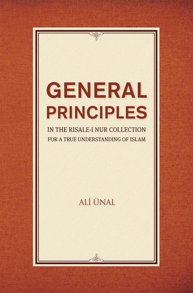 Produktbild: General Principles in the Risale-i Nur Collection for a True Understanding of Islam