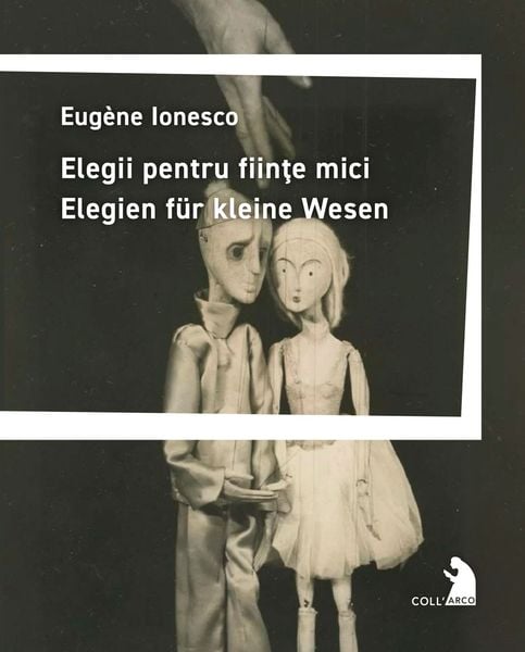 Produktbild: Elegii pentru fiinţe mici - Elegien f&uuml;r kleine Wesen