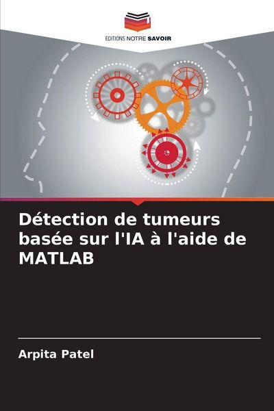 Produktbild: D&eacute;tection de tumeurs bas&eacute;e sur l'IA &agrave; l'aide de MATLAB