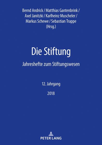 Die Stiftung, Taschenbuch von , Peter Lang GmbH, Internationaler Verlag der Wissenschaften, 9783631772584