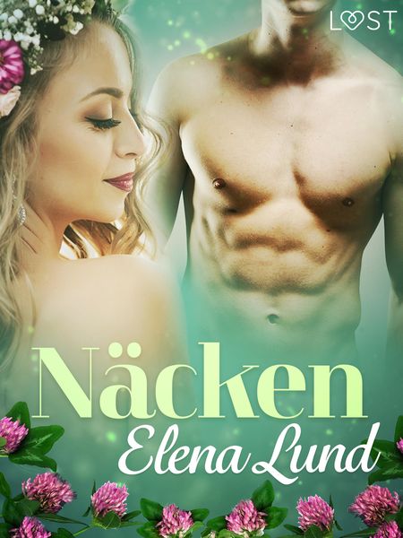 Produktbild: N&auml;cken - erotisk midsommarnovell
