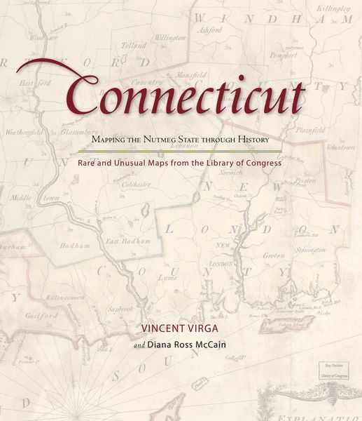 Produktbild: Connecticut: Mapping the Nutmeg State through History