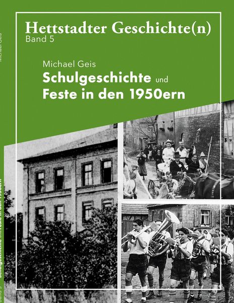 Produktbild: Schulgeschichte und Feste in den 1950ern