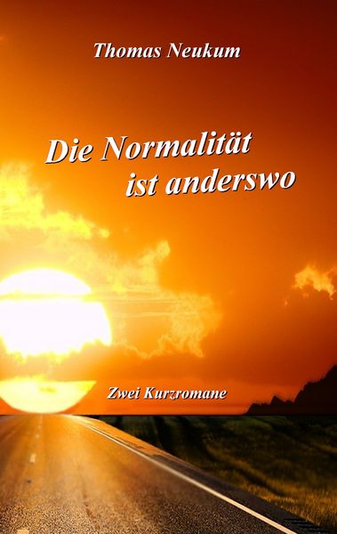 Produktbild: Die Normalit&auml;t ist anderswo