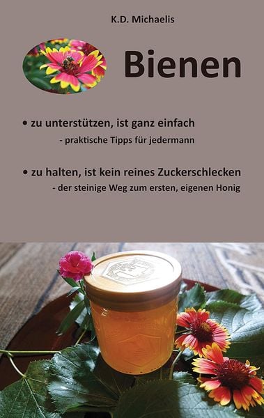 Produktbild: Bienen - Ein Pl&auml;doyer f&uuml;r Bienen und heimische Imker