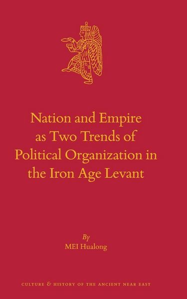 Produktbild: Nation and Empire as Two Trends of Political Organization in the Iron Age Levant