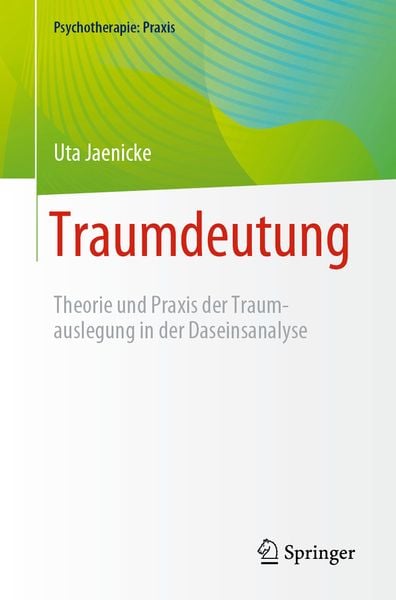 Traumdeutung, Taschenbuch von Uta Jaenicke, Springer Berlin, 978-3-662-64924-4