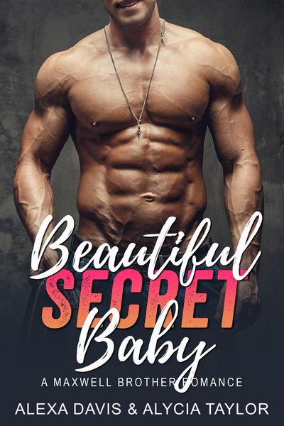 Produktbild: Beautiful Secret Baby (Maxwell Brothers Romance Series, #11)