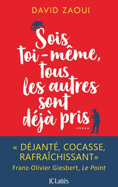 Produktbild: Sois toi-m&ecirc;me, tous les autres sont d&eacute;j&agrave; pris