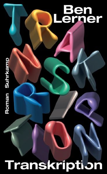 Transkription, Gebundene Ausgabe von Ben Lerner, Suhrkamp, 978-3-518-43275-4