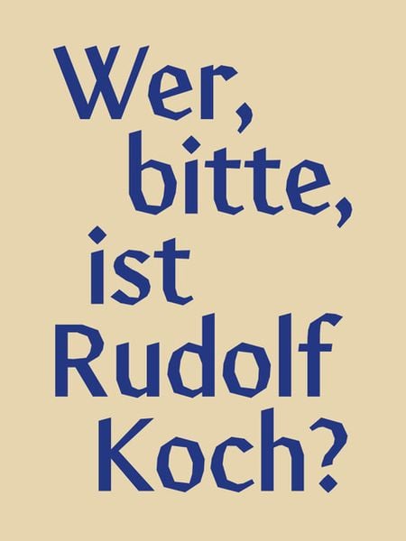 Produktbild: Wer, bitte, ist Rudolf Koch?