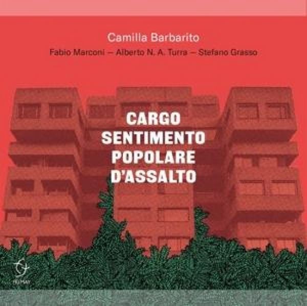 Produktbild: Cargo Sentimento Popolare D'Assalto