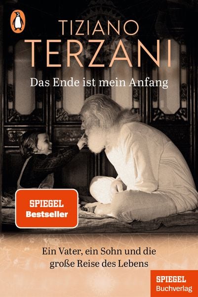 Das Ende ist mein Anfang, Taschenbuch von Tiziano Terzani, Penguin, 9783328111498