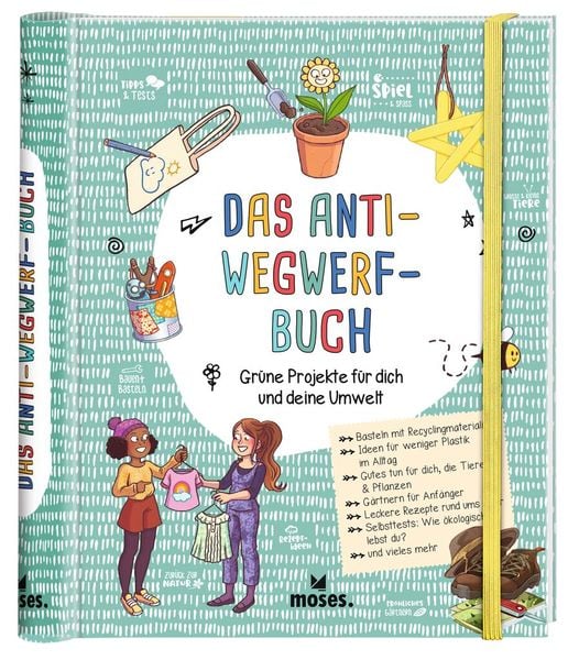 Das Anti-Wegwerf-Buch, Gebundene Ausgabe von Aurore Meyer, Moses verlag, 978-3-96455-224-2