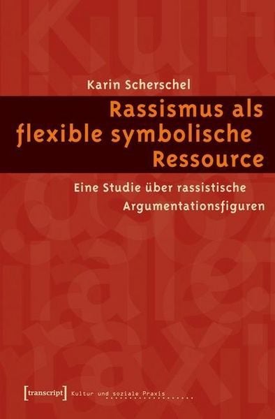 Produktbild: Rassismus als flexible symbolische Ressource