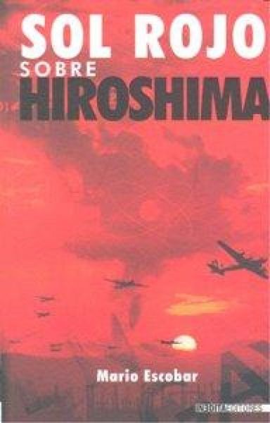 Produktbild: Sol rojo sobre Hiroshima