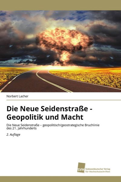 Produktbild: Die Neue Seidenstra&szlig;e - Geopolitik und Macht