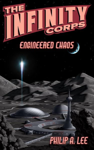 Produktbild: The Infinity Corps: Engineered Chaos (Infinity Corps Origins, #2)