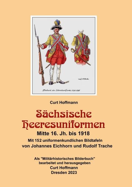 Produktbild: S&auml;chsische Heeresuniformen Mitte 16. Jh. bis 1918
