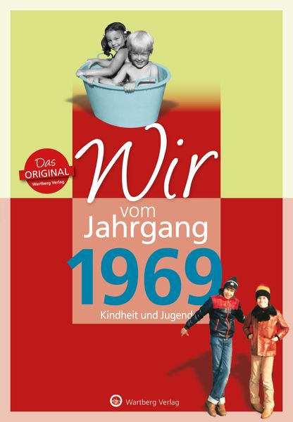 Produktbild: Wir vom Jahrgang 1969 - Kindheit und Jugend