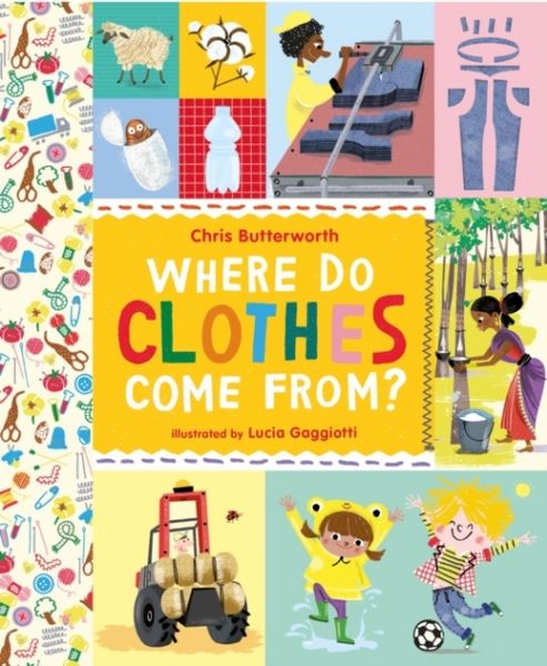 Produktbild: Butterworth, C: Where Do Clothes Come from?