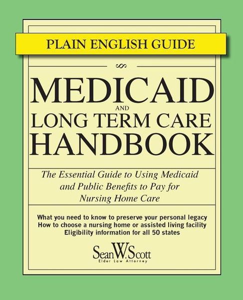 Produktbild: Medicaid and Long Term Care Handbook: The Essential Guide to Using Medicaid and Public Benefits to Pay for Nursing Home Care